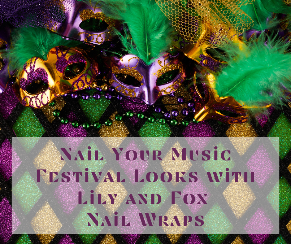 Nail Your Music Festival Looks with Lily and Fox Nail Wraps